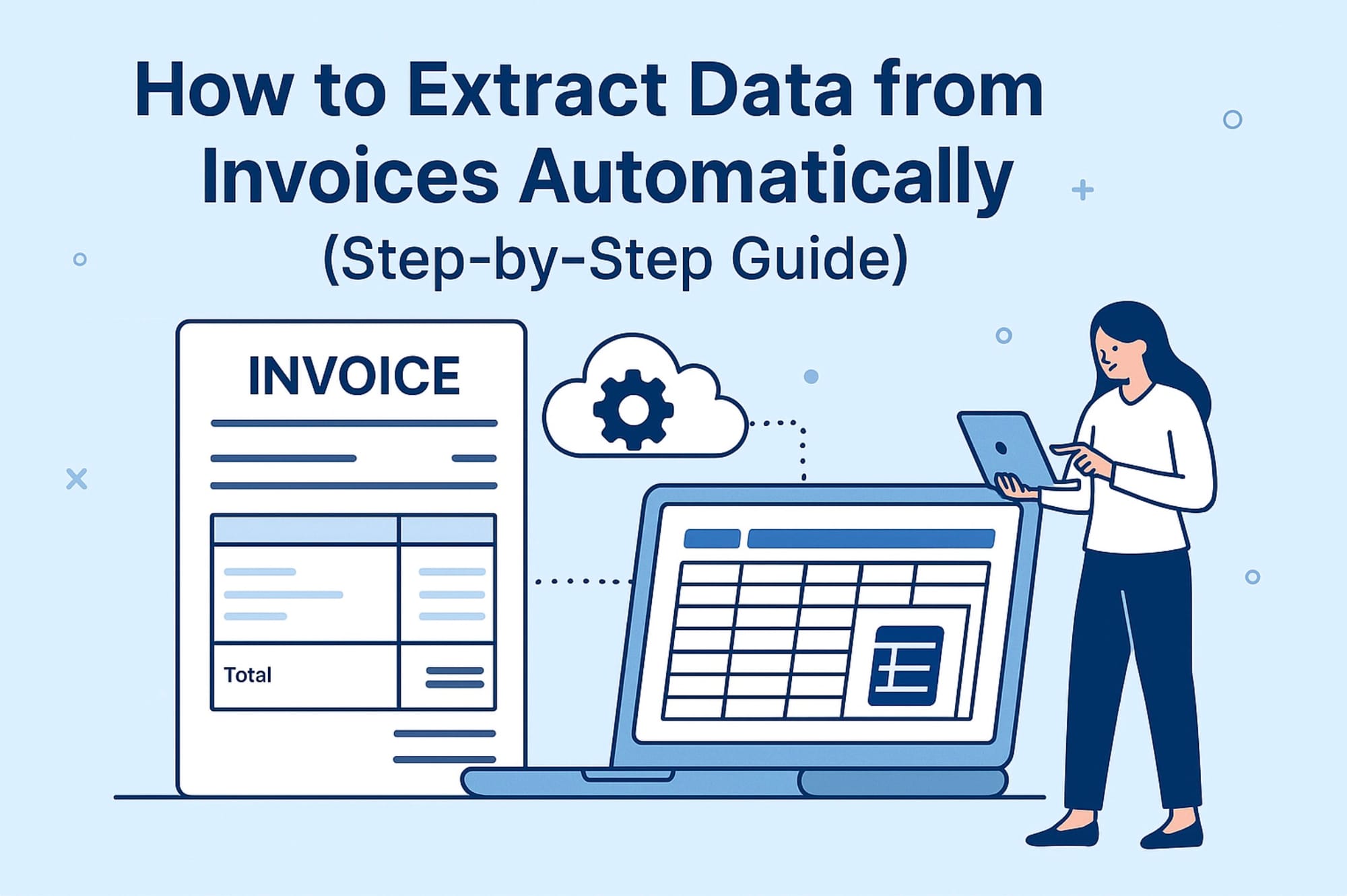 How to Extract Data from Invoices Automatically (Step-by-Step Guide)