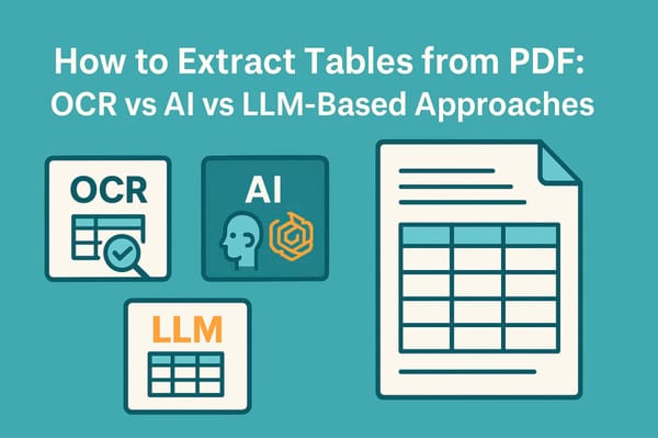 How to Extract Tables from PDFs Automatically: OCR, AI & LLM Methods Compared