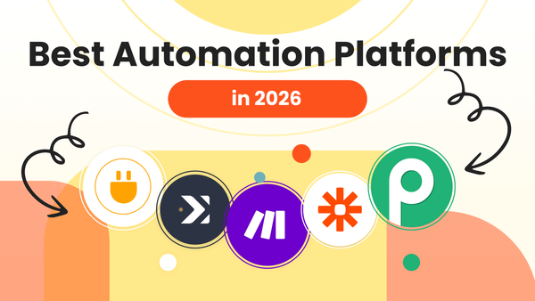 Which Automation Platform to Choose in 2026?